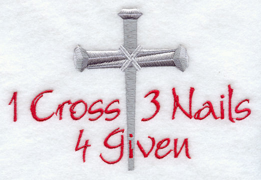 One Cross, 3 Nails, 4 Given