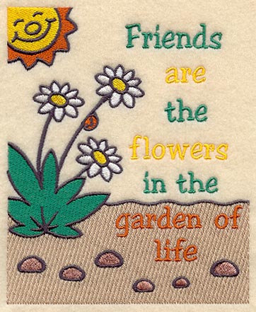 Friends are the Flowers