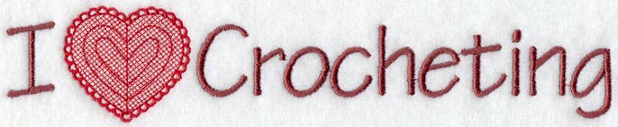 I Love Crocheting