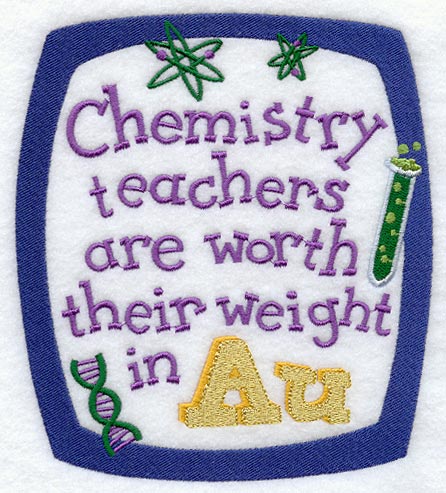 Chemistry Teachers Are Worth Their Weight In AU
