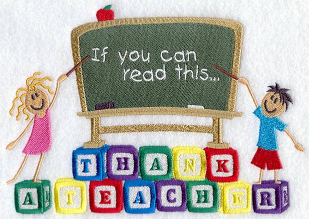 If You Can Read This, Thank A Teacher
