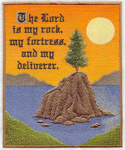 The Lord Is My Rock And My Fortress