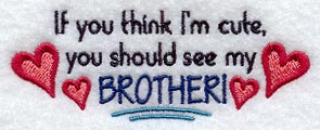 If You Think I'm Cute…Brother