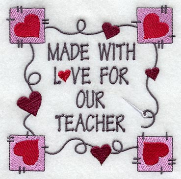 Made With Love For Our Teacher