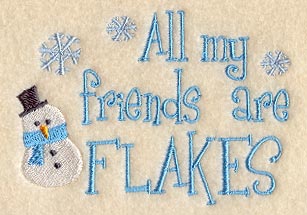 All My Friends Are Flakes
