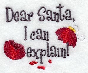 Dear Santa, I Can Explain!
