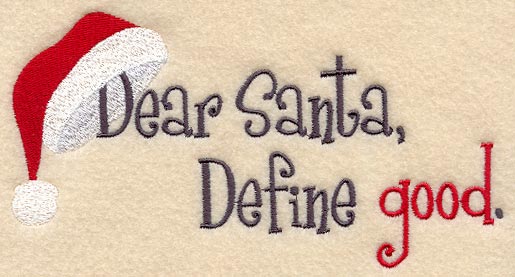 Dear Santa, Define Good