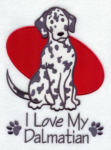 I Love My Dalmatian