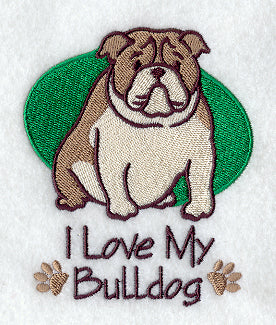 I Love My Bulldog