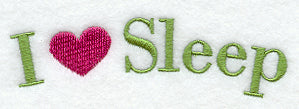 I Love Sleep
