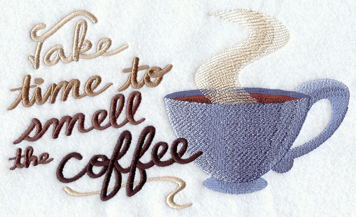 Take Time to Smell the Coffee