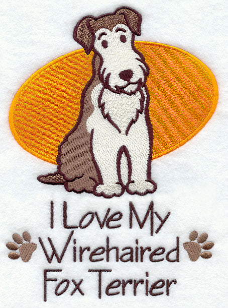 I Love My Wirehaired Fox Terrier