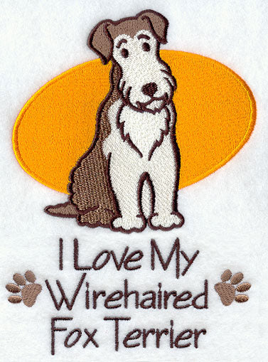 I Love My Wirehaired Fox Terrier