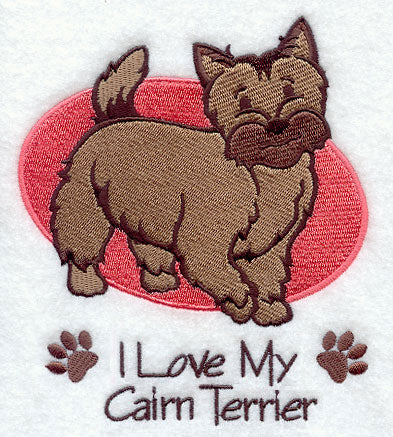 I Love My Cairn Terrier