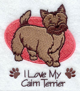 I Love My Cairn Terrier