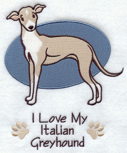 I Love My Italian Greyhound