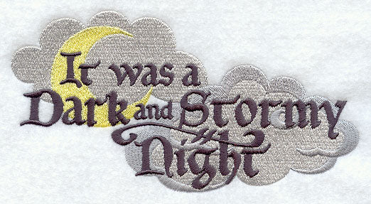 It Was A Dark And Stormy Night