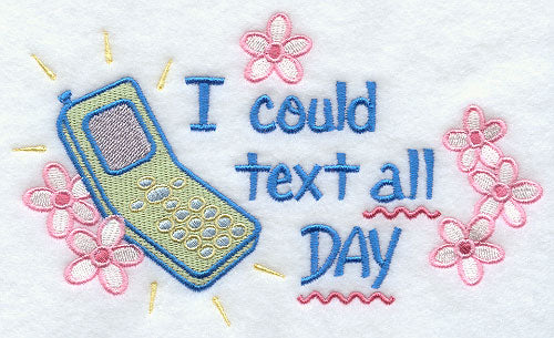 I Could Text All Day