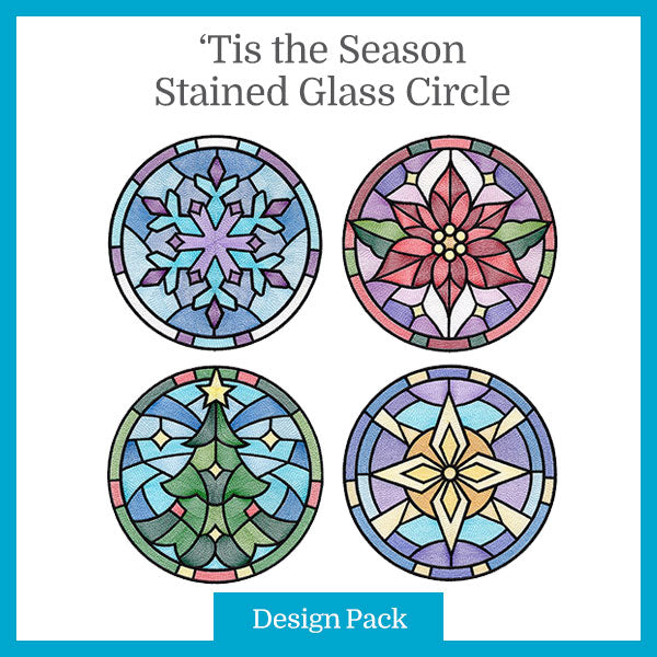 A 'Tis the Season Stained Glass Circle Design Pack