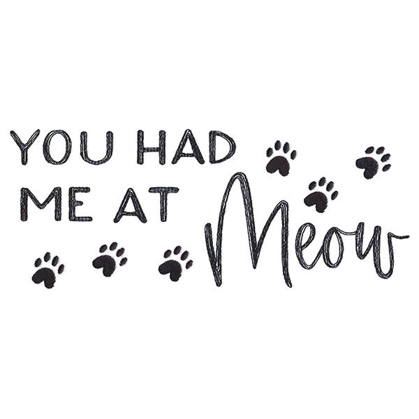 You Had Me at Meow