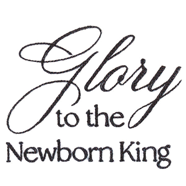 Glory to the Newborn King Script