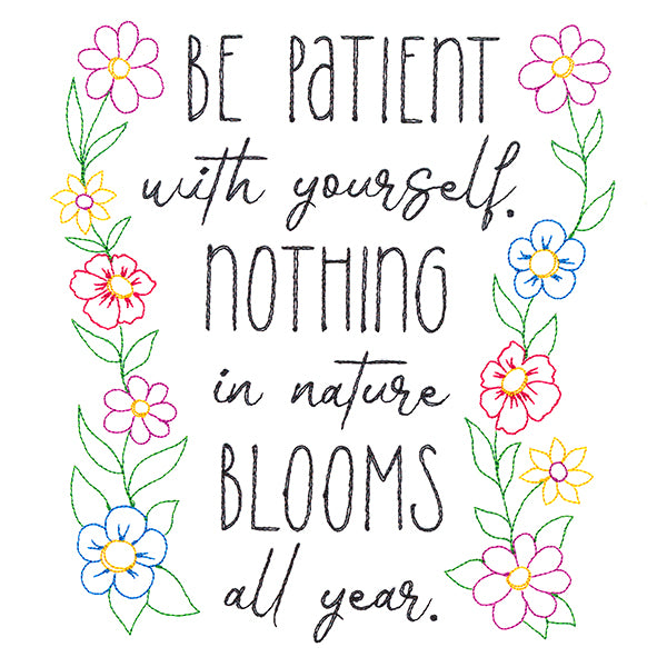 Be Patient With Yourself