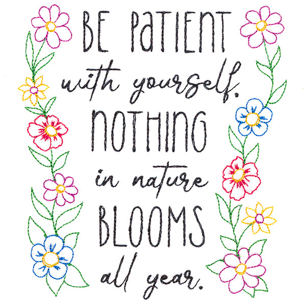 Be Patient With Yourself
