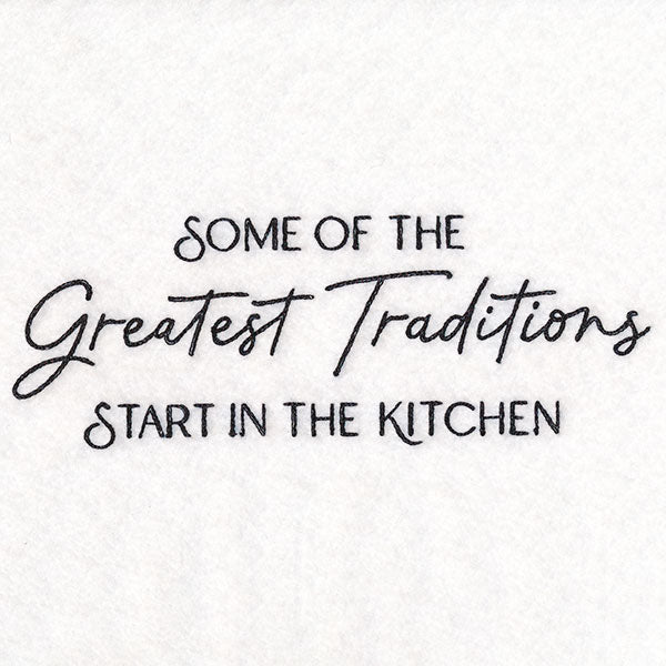 Some of the Greatest Traditions Start in the Kitchen
