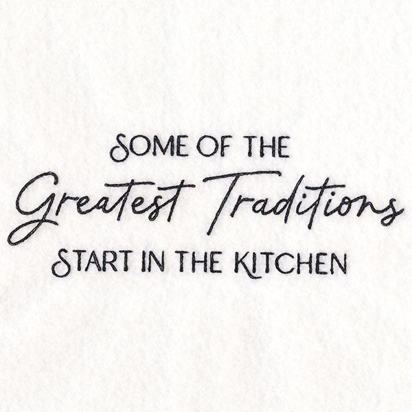 Some of the Greatest Traditions Start in the Kitchen