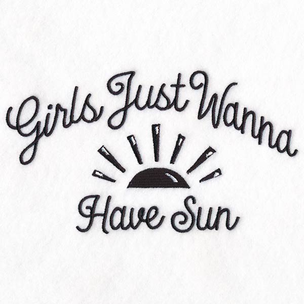 Girls Just Wanna Have Sun