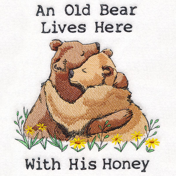 An Old Bear Lives Here with His Honey
