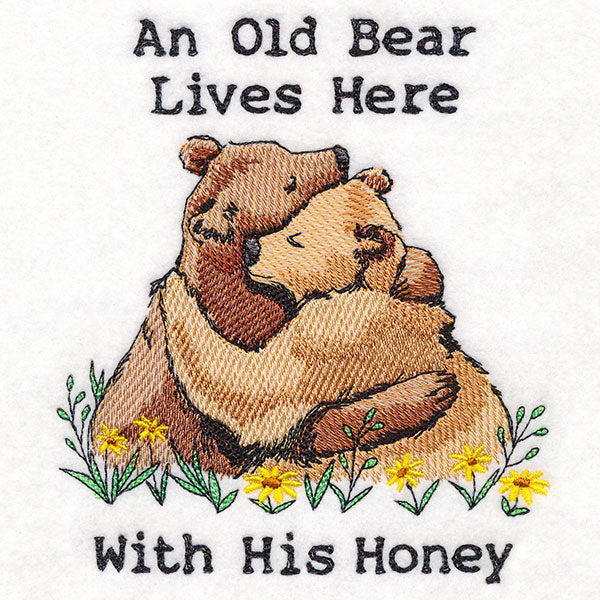 An Old Bear Lives Here with His Honey