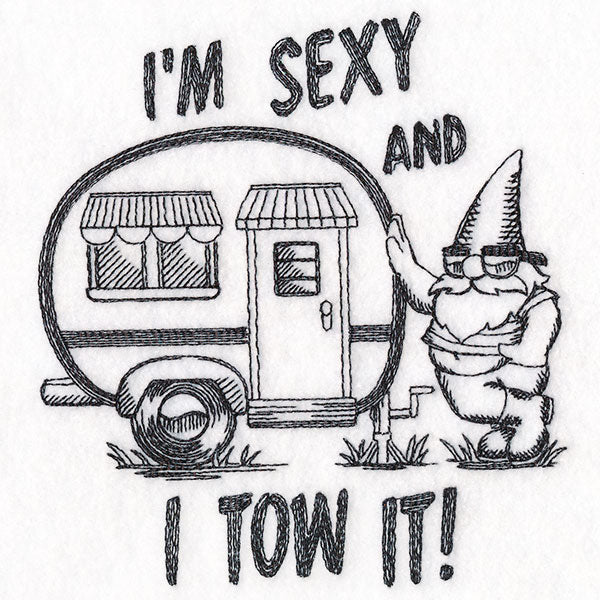 Sexy and I Tow It Gnome