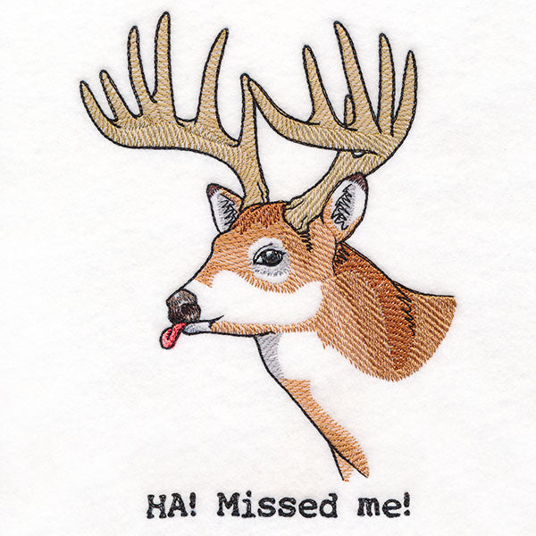 You Missed Me Deer