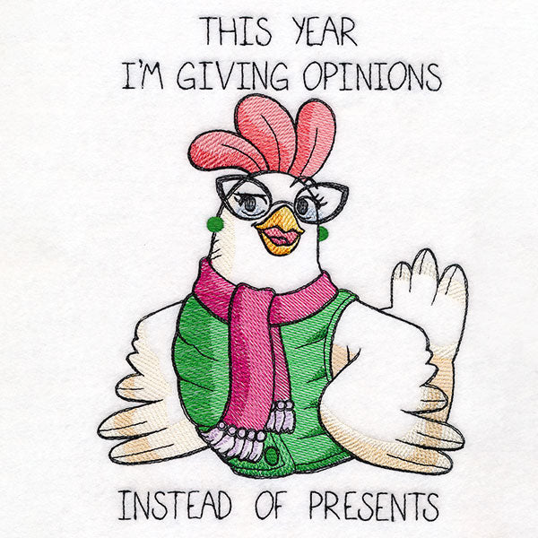 This Year I'm Giving Opinions Instead of Presents Chicken
