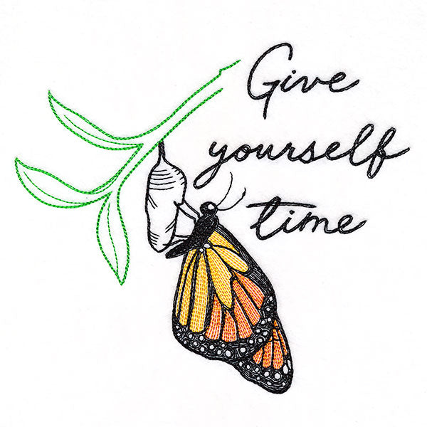 Give Yourself Time Emergent Monarch