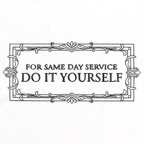 For Same Day Service Do It Yourself Sign