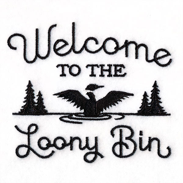 Welcome to the Loony Bin