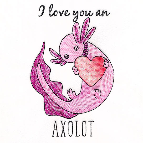 I Love You an Axolotl