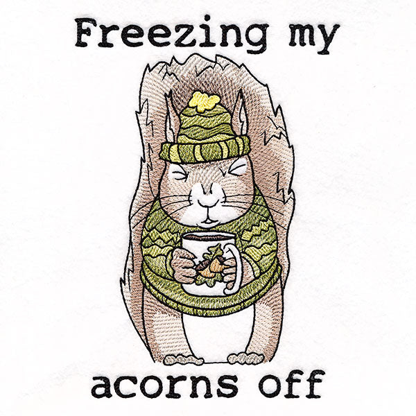 Freezing My Acorns Off Squirrel