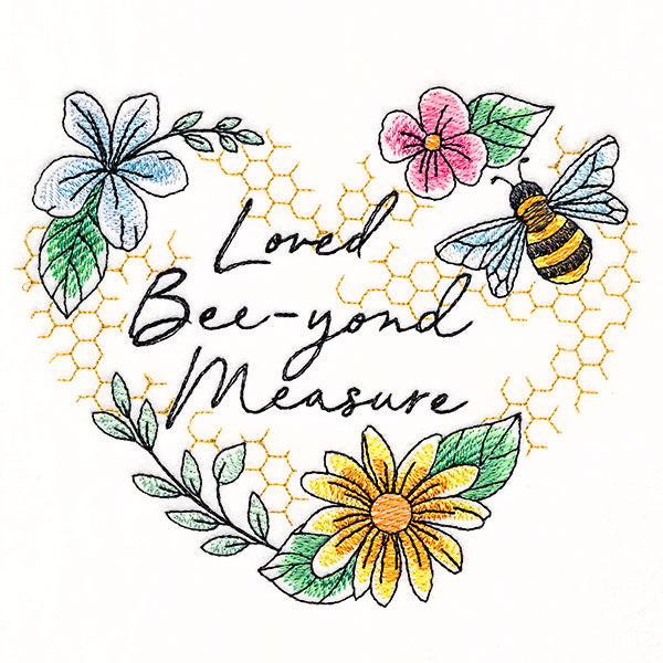 Loved Bee-yond Measure Heart