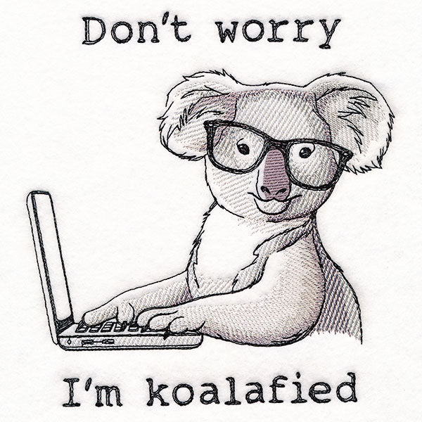 Don't Worry I'm Koalafied