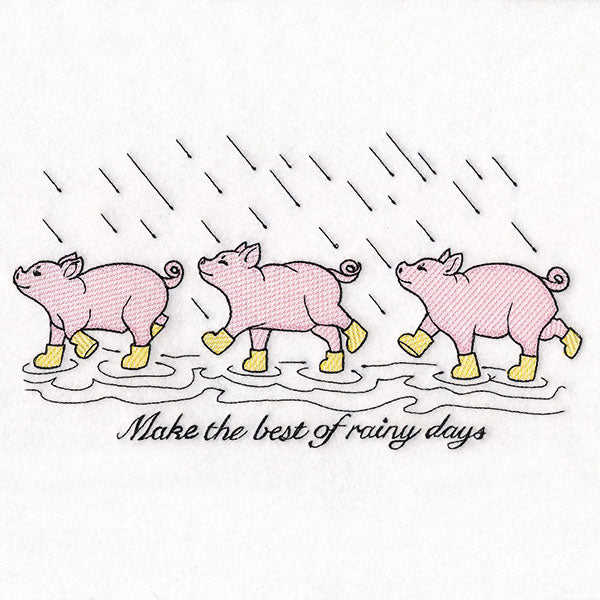 Make the Best of Rainy Days Pigs