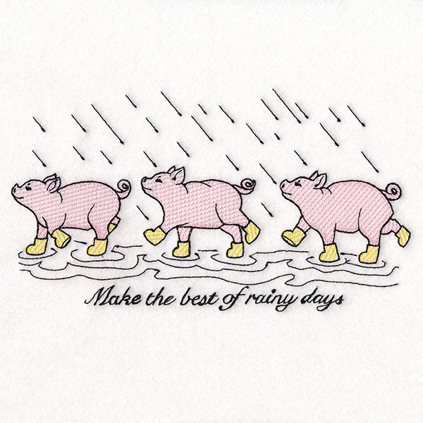 Make the Best of Rainy Days Pigs