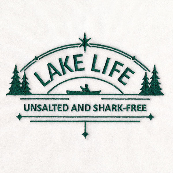 Lake Life - Unsalted and Shark-Free