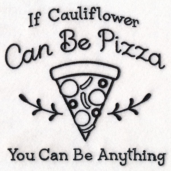 Saucy Kitchen Sayings - Cauliflower Pizza