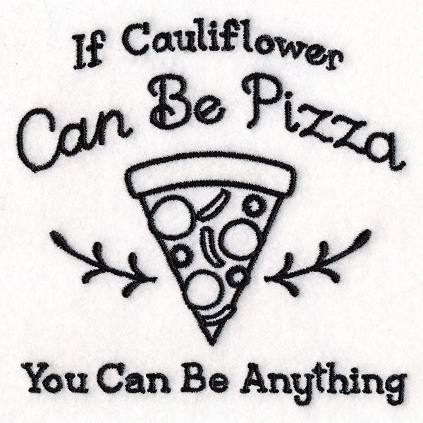 Saucy Kitchen Sayings - Cauliflower Pizza
