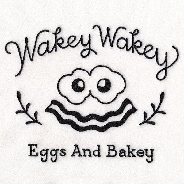 Saucy Kitchen Sayings - Wakey Wakey Eggs And Bakey