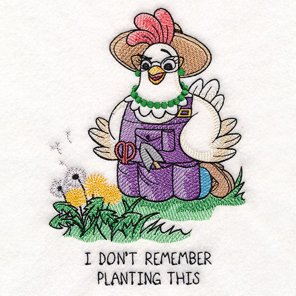 Don't Remember Planting This Chicken