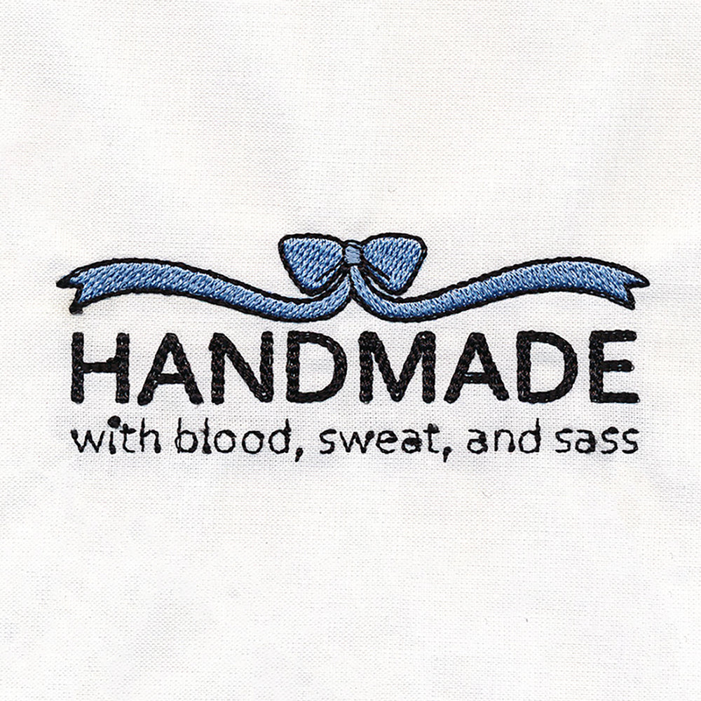 Handmade With Blood, Sweat, and Sass Quilt Label
